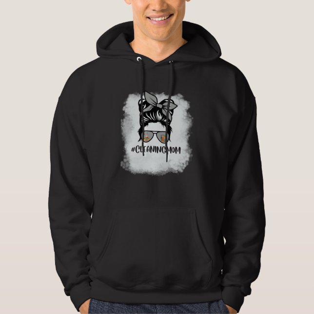 Cleaning Mom  Housekeeping Bleached Messy Bun Hoodie (Vorderseite)