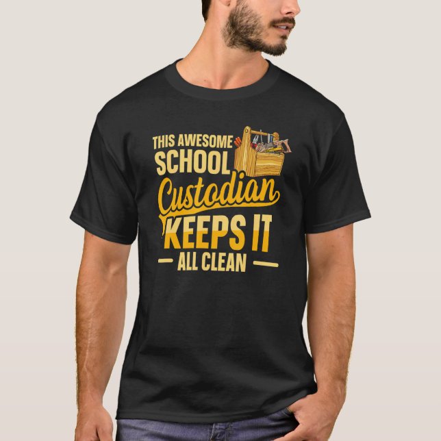 Cleaning School Custodian for a School custodian 3 T-Shirt (Vorderseite)