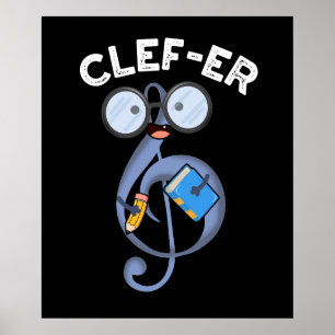 Clef er Funny Music Pun Dark BG Poster