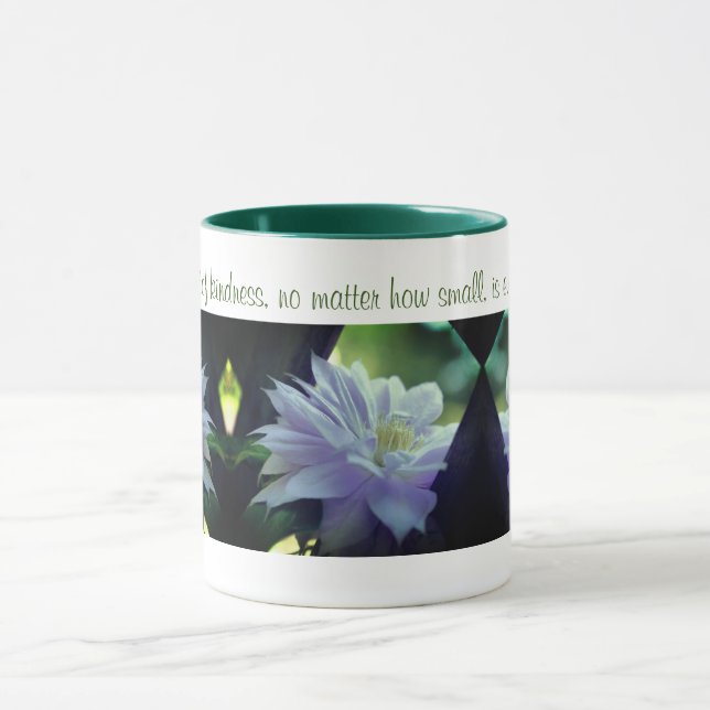 Clematics Blume Inspiration-Kindness-Zitat Tasse (Zentrum)