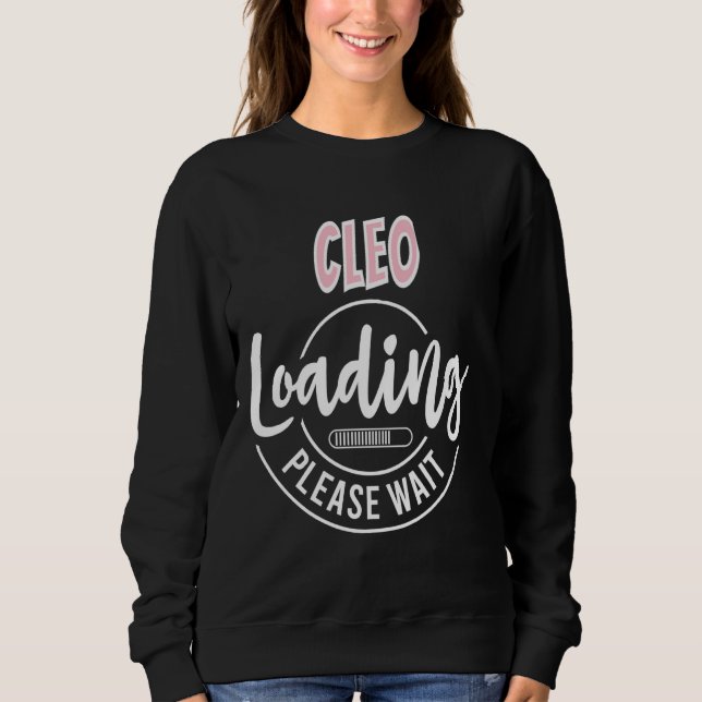Cleo Loading Custom Personalisiert Baby Shower Fun Sweatshirt (Vorderseite)