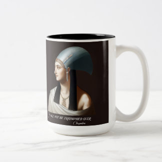 Cleopatra: "Ich werde nicht überwältigt werden", T Zweifarbige Tasse