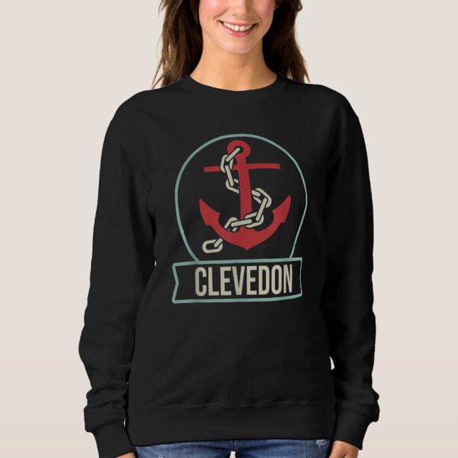 Clevedon  Ship's Anchor  Fun seafaring idea for sa Sweatshirt (Vorderseite)