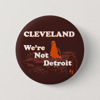 CLEVELAND: Wir sind nicht Detroit-Taste (braun) Button