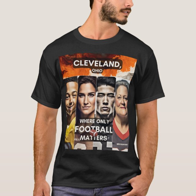 Cleveland - Wo nur Fußball eine Rolle spielt T-Shirt (Vorderseite)
