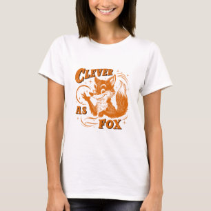 Clever als Fox T-Shirt