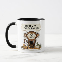 Clever Monkey - "Therapy's teuer" Funny Tasse