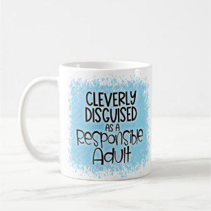 Clevere getarnt als verantwortungsbewusster Erwach Kaffeetasse
