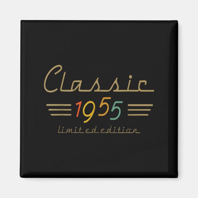 Clic 1955 Limited Edition 70 Year Old 70th Birthda Magnet (Vorne)