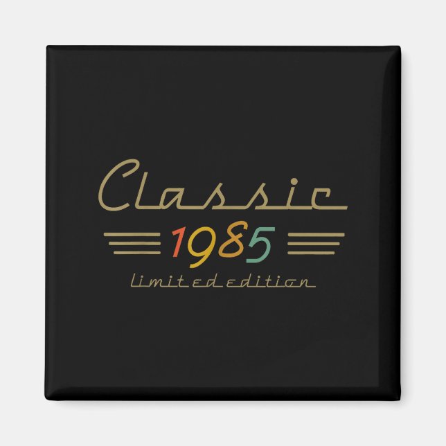 Clic 1985 Limited Edition 40 Year Old 40th Birthda Magnet (Vorne)