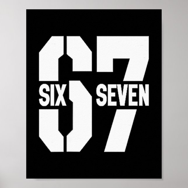 Clic 67 Meme - Ich liebe sechs sieben  Poster (Vorne)