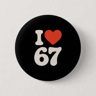 Clic 67 Meme - Ich liebe Six Seven  Button