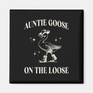 Clic Funny Tanttie Goose auf den losen Albernen Mü Magnet