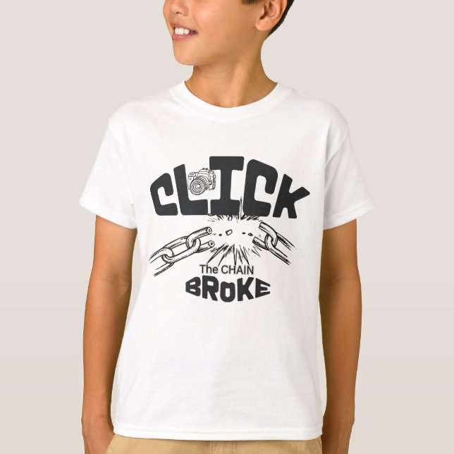 Click the chain broke T-Shirt (Vorderseite)