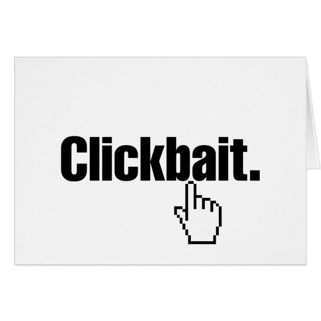 Clickbait. Carte de voeux (Devant horizontal)
