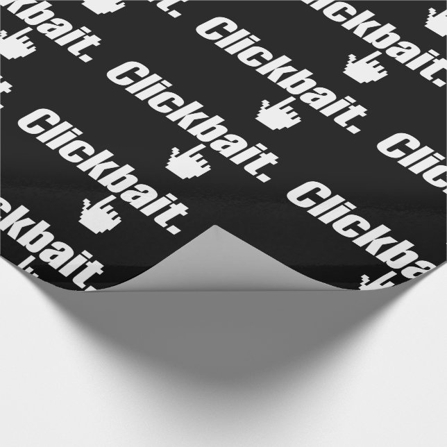 Clickbait. Geschenkpapier (Ecke)