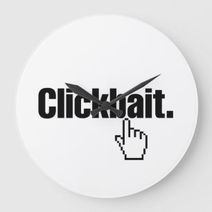 Clickbait. Große Wanduhr