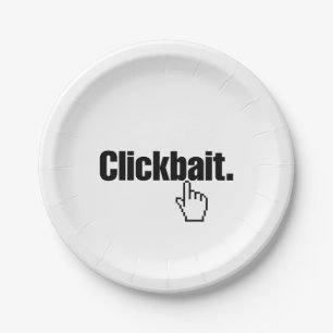 Clickbait. Pappteller