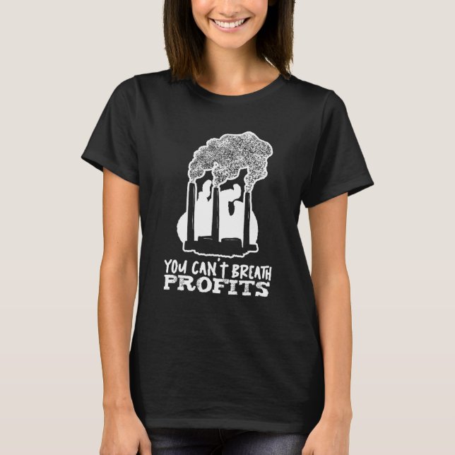 Climate Change Profit   Global Environmentalist Mo T-Shirt (Vorderseite)