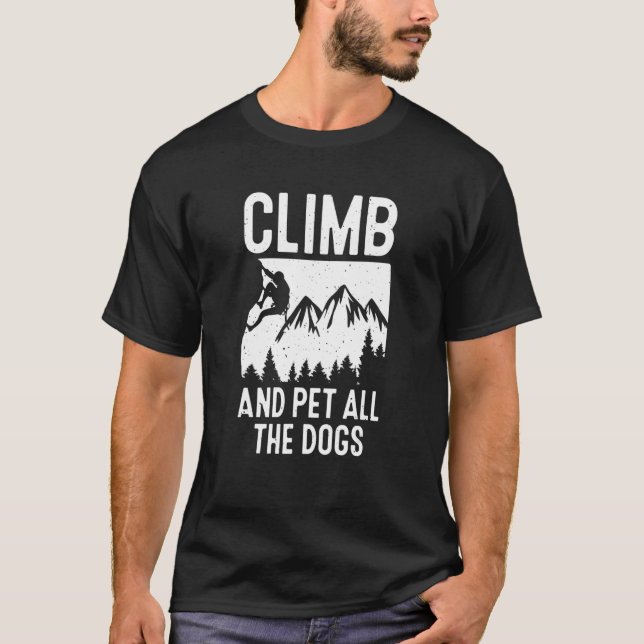 Climb Pet All Hogs Bouldering Mountain Climber Roc T-Shirt (Vorderseite)