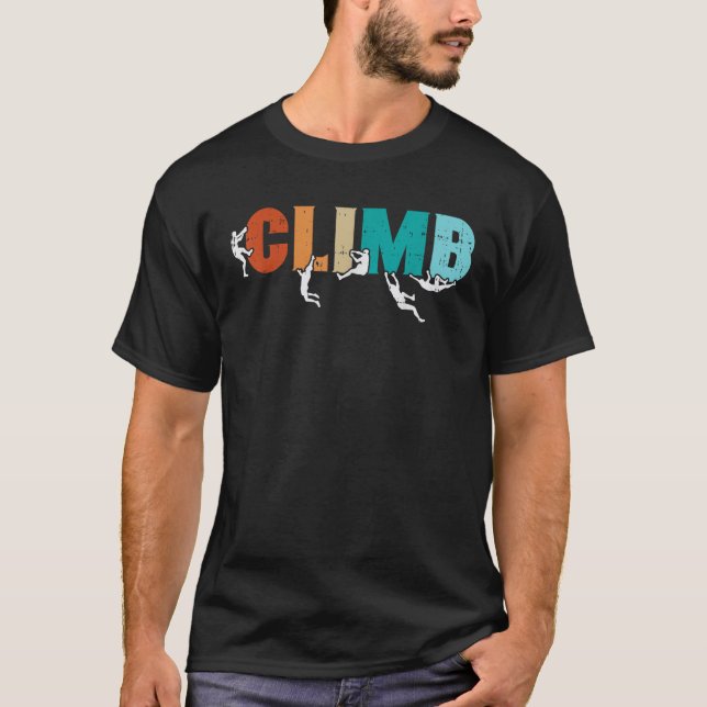 Climb Word Rock Climber Retro Bouldermännchen T-Shirt (Vorderseite)