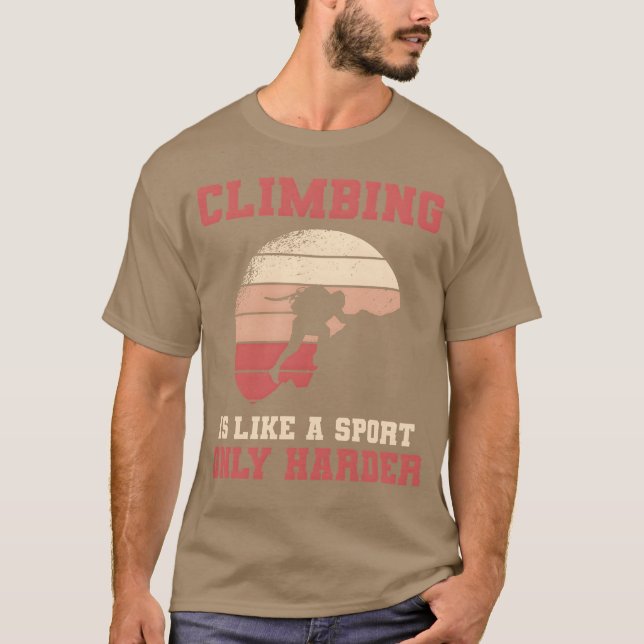 Climbing Bouldering Sports Mountain Climber friend T-Shirt (Vorderseite)
