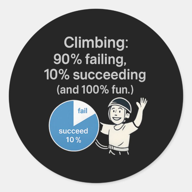 Climbing Pie Chart 90% Fail 10% Win Fun Graphic  Runder Aufkleber (Vorderseite)
