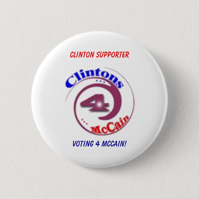 Clinton-Anhänger, 4 McCain wählend! Button (Vorderseite)