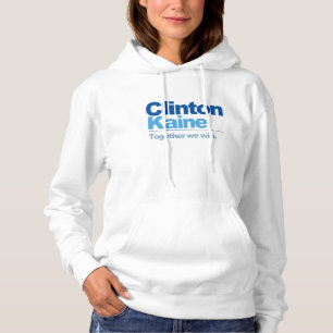 Clinton Kaine - zusammen gewinnen wir Hoodie