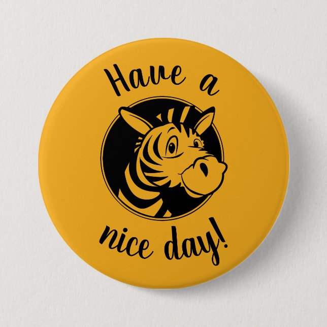 Clipart Zebra, Have hat Nizza! Yellow Button (Vorderseite)