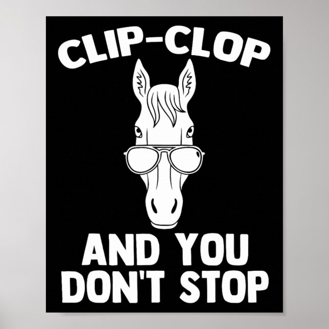 ClipClop &amp; Du spenst Stopp - Funny Horseback R Poster (Vorne)