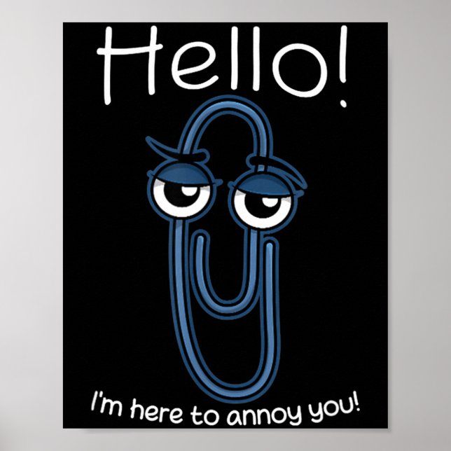 Clippy Paper Clip Funny Meme Page Note Sarcastic  Poster (Vorne)