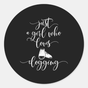 Clogging-Dance nur ein Who-Lieben-Clogging Runder Aufkleber