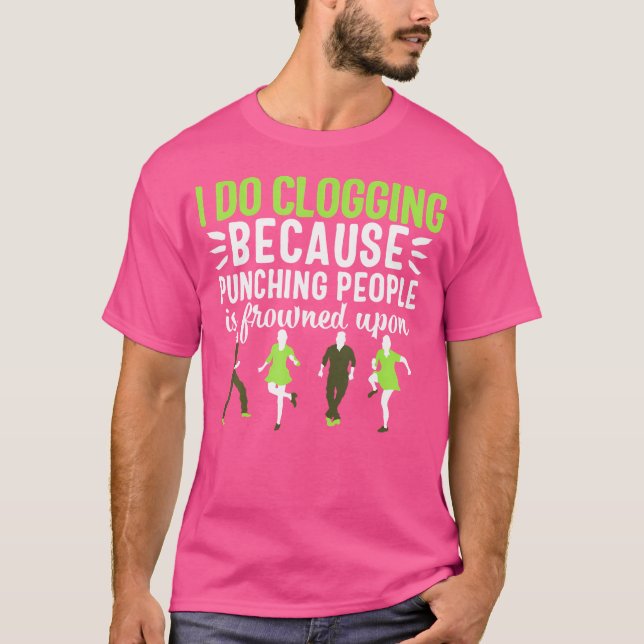 Clogging Women Folk Dance Clog Funny T-Shirt (Vorderseite)