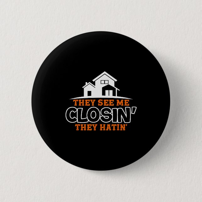 Closing S Like A Boss Real Estate Funny Realtor  Button (Vorderseite)