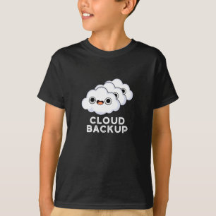 Cloud Backup Funny Computer Weather Puff T-Shirt