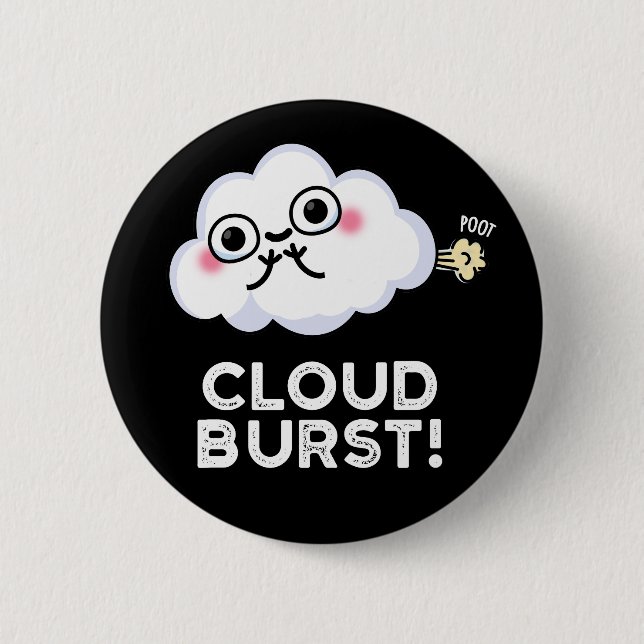 Cloud Burst Funny Cloud Furz Puff Dark BG Button (Vorderseite)