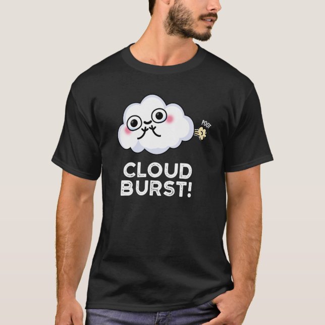 Cloud Burst Funny Cloud Furz Puff Dark BG T-Shirt (Vorderseite)