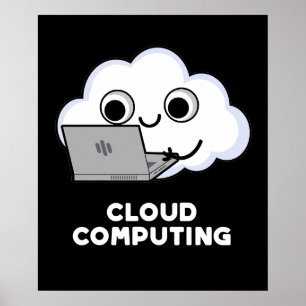 Cloud Computing Computer Weather Puck Dark BG Poster