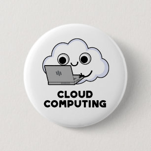 Cloud Computing Funny Computer Weather Puff Button