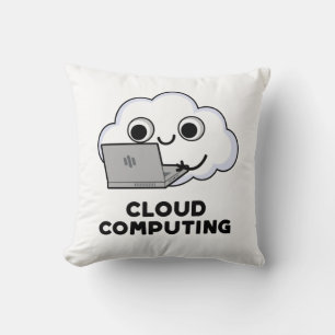 Cloud Computing Funny Computer Weather Puff Kissen