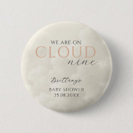 Cloud Nine White Clouds Babydusche Button