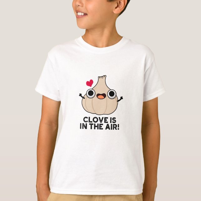 Clove ist in der Luft lustige Knoblauchpuppe T-Shirt (Vorderseite)