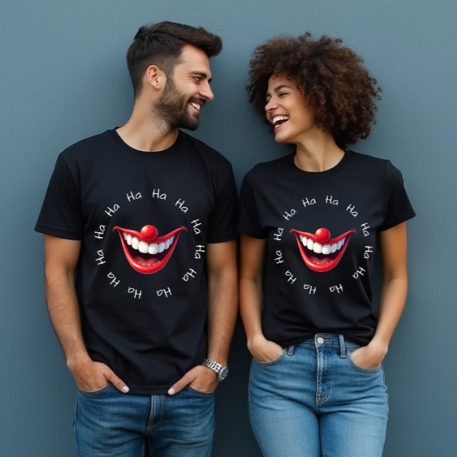 Clown Funny Ha T-Shirt (Laughing cures ALL!)