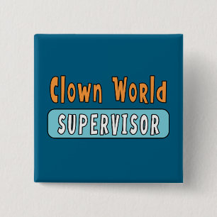 Clown-Welt-Aufseher Button