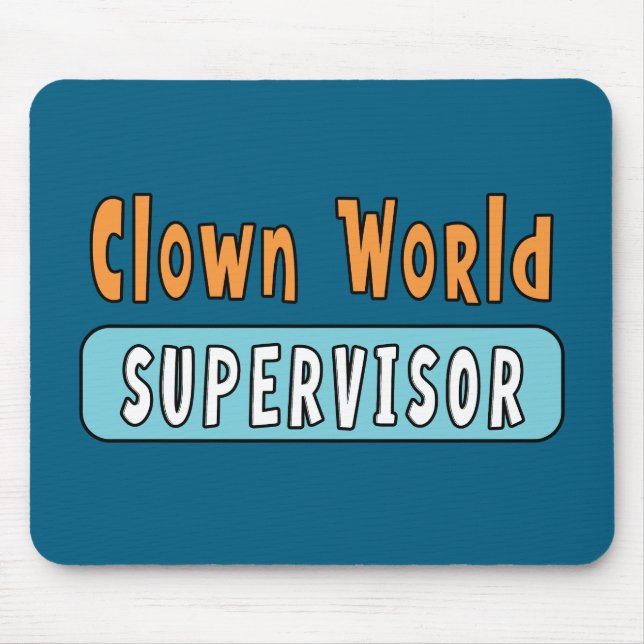 Clown-Welt-Aufseher Mousepad (Vorne)
