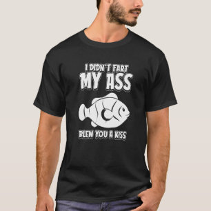 Clownfish Cornflakes Ich habe Furz, mein Hintern h T-Shirt