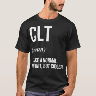 CLT Airport Defined T-Shirt