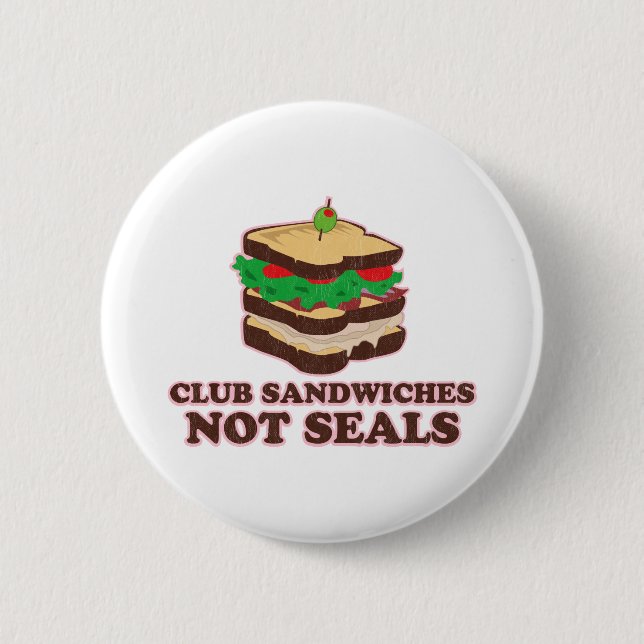 Club Sandwich nicht Siegel Button (Vorderseite)