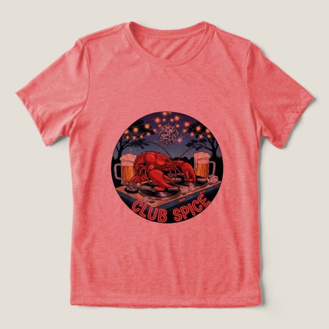 Club Spice Crawfish Party T-Shirt! 🎶 🍻 Tri-Blend Shirt (Design Vorderseite)
